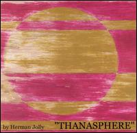 Herman Jolly - Thanasphere lyrics