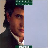Daniel Balavoine - Sauver l'Amour lyrics