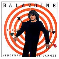 Daniel Balavoine - Vendeurs de Larmes lyrics