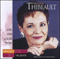 Fabienne Thibeault - Selection Talents lyrics