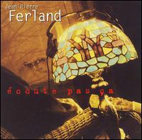 Jean-Pierre Ferland - coute Pas a lyrics