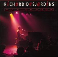 Richard Desjardins - Au Club Soda lyrics