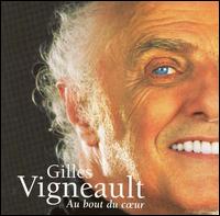Gilles Vigneault - Au Bout du Coeur lyrics