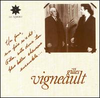 Gilles Vigneault - Mets Donc Tes Plus Belles lyrics