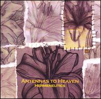 Antennas to Heaven - Hermeneutics lyrics