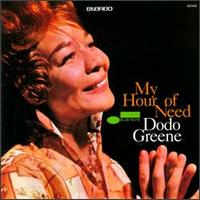 Dodo Greene - My Hour of Need lyrics