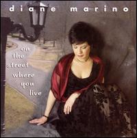 Diane Marino - On the Street Where You Live lyrics