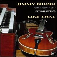 Jimmy Bruno - Like That lyrics