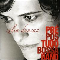Zlia Duncan - Pre Pos Tudo Bossa Band lyrics