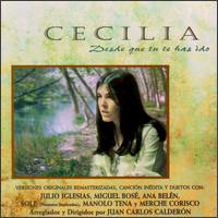 Cecilia - Desde Que Tu Te Has Ido lyrics