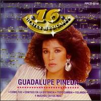 Guadalupe Pineda - 16 Kilates lyrics