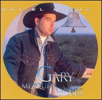 Gary Hobbs - Soy El Mismo lyrics