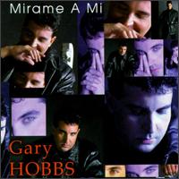 Gary Hobbs - Mirame a Mi lyrics