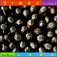 Timbalada - Cada Cabe?a ? Um Mundo lyrics