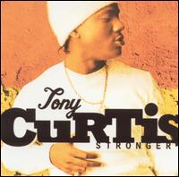 Tony Curtis - Stronger lyrics