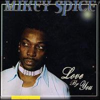 Mikey Spice - Love by You lyrics