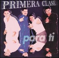 Primera Clase - Para Ti lyrics