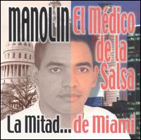 Manolin - La Mitad de la Salsa lyrics