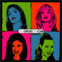 Las Chicas del Clan - Chicas del Clan lyrics