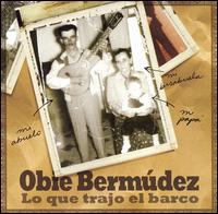 Obie Bermdez - Lo Que Trajo el Barco lyrics