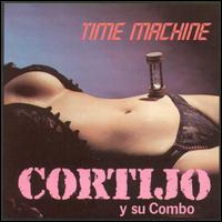 Cortijo - Time Machine lyrics