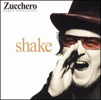 Zucchero - Shake lyrics