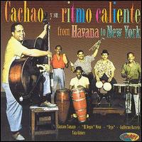 Cachao Y Su Ritmo Caliente - From Havana to New York lyrics