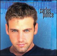 Carlos Ponce - Carlos Ponce lyrics