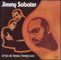 Jimmy Sabater - Teresa's Son lyrics