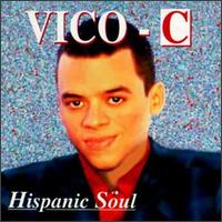Vico C - Hispanic Soul lyrics
