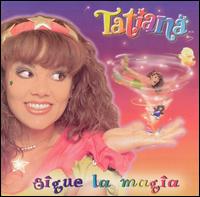 Tatiana - Sigue la Magia lyrics