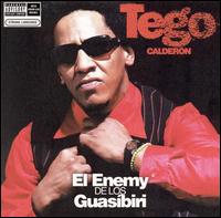 Tego Caldern - El Enemy de los Guas?biri lyrics