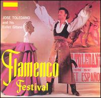 Jose Toledano - Flamenco Festival lyrics