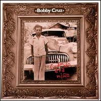 Bobby Cruz - Cuando Era Nino lyrics