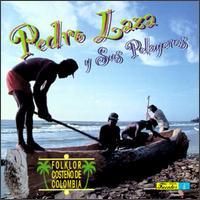 Pedro Laza - Folklor Costeno de Colombia lyrics