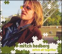 Mitch Hedberg - Mitch All Together [CD & DVD] lyrics