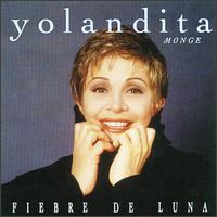 Yolandita Monge - Fiebre de Luna lyrics