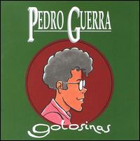 Pedro Guerra - Golosinas lyrics