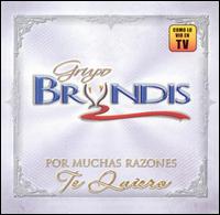 Grupo Bryndis - Por Muchas Razones Te Quiero lyrics