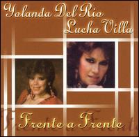 Lucha Villa - Frente a Frente lyrics