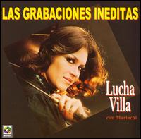 Lucha Villa - Las Grabaciones Ineditas lyrics