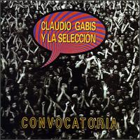 Claudio Gabis - Convocatoria lyrics