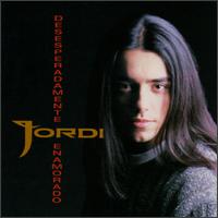 Jordi - Desesperadamente Enamorado lyrics