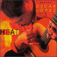 Oscar Lopez - Heat lyrics