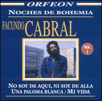 Facundo Cabral - Noches de Bohemia, Vol. 1 lyrics