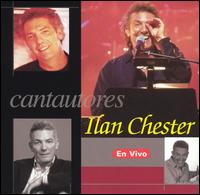 Ilan Chester - En Vivo: Cantautores [live] lyrics
