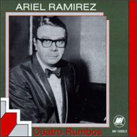 Ariel Ramirez - Cuatro Rumbos lyrics