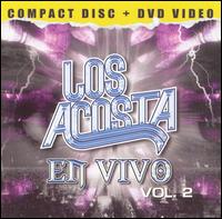 Los Acosta - En Vivo, Vol. 2 [live] lyrics