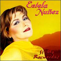 Estela Nuez - Si Me Recuerdas lyrics