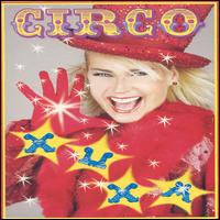 Xuxa - Circo: So Para Baixinho, Vol. 5: 2004 lyrics